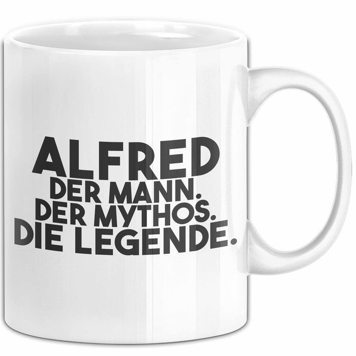 Alfred Tasse Alfred – Der Mann. Der Mythos. Die Legende. Geschenk