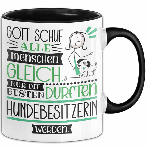 Hundebesitzerin Geschenk Becher Tasse Gott Schuf Alle Menschen Gleich Nur Die Besten Durfeten Hundebesitzerin Werden Geschenkidee Lustig Trendation