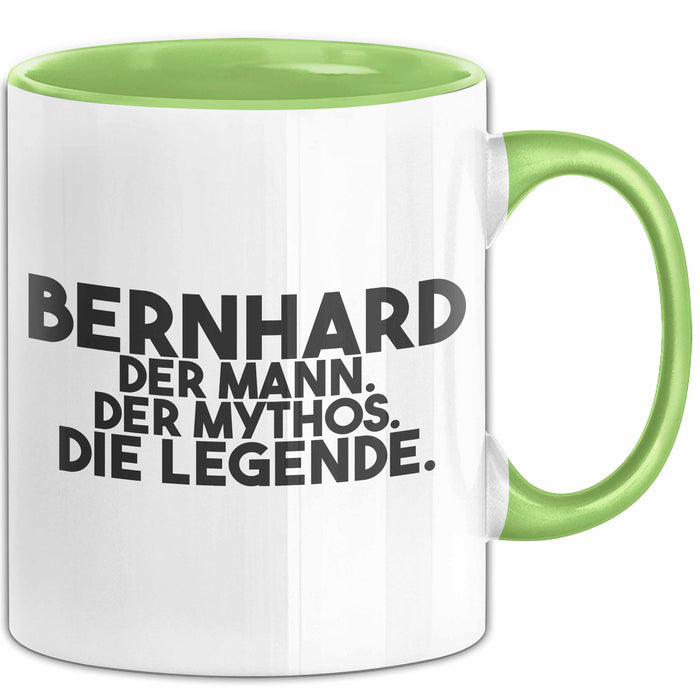 Bernhard Tasse Bernhard – Der Mann. Der Mythos. Die Legende. Geschenk