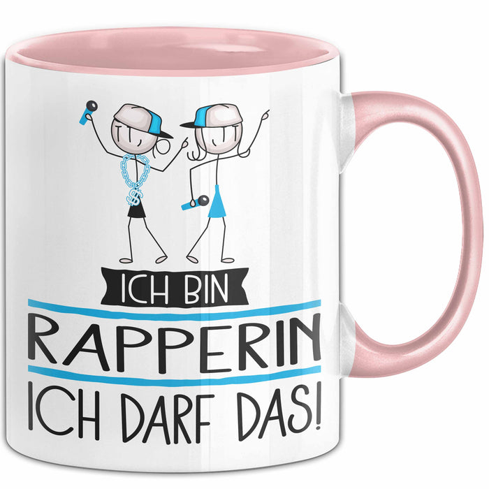Geschenk für Rapperin Tasse Lustige Geschenkidee Geburtstag Ich Bin Rapperin Ich Darf Das Rosa Trendation