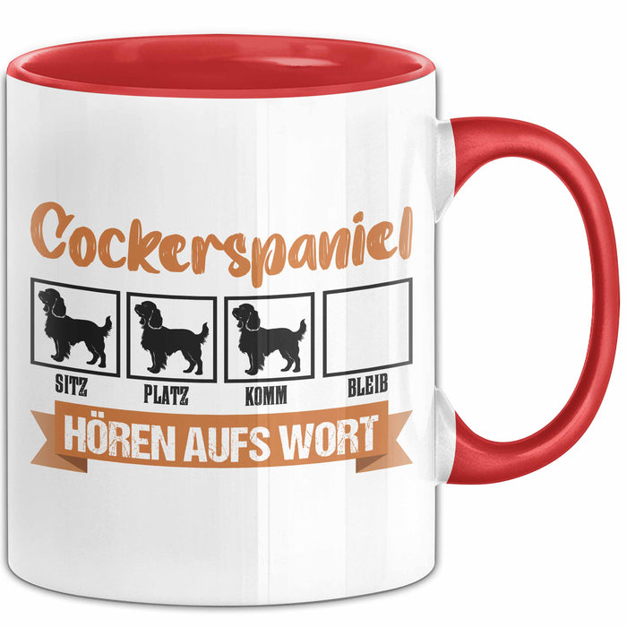 Cockerspaniel Hören Aufs Wort Tasse Geschenk Cockerspaniel Besitzer Mama Becher Rot Trendation