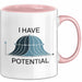 Physiker Tasse Geschenk Ich habe Potenzial Wissenschaft Rosa Trendation