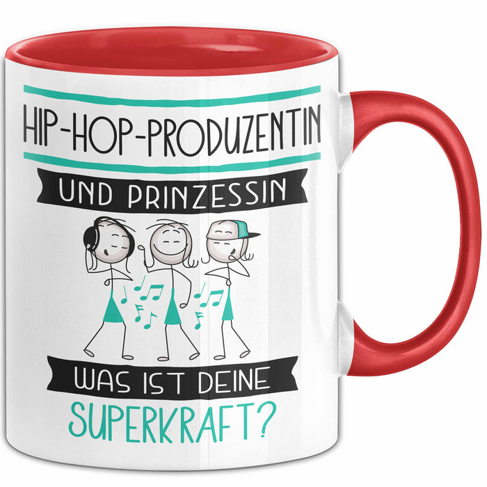 Hip-Hop-Produzentin Und Prinzessin Tasse Geschenk Für Eine Hip-Hop-Produzentin Geburtstag Was Ist Deine Superkraft Rot Trendation