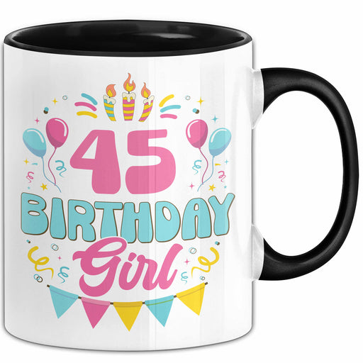 45. Geburtstag Tasse Frauen Mädchen Geschenkidee Lustig 45 Birthday Girl Lustiger Spruch Mutter Mama Trendation