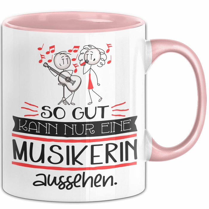 Musikerin Geschenk Tasse So Gut Kann Nur Eine Musikerin Aussehen Geschenkidee Geburtstag Weihnachten Lustig Rosa Trendation