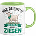 Ziegenbauer Ziegen Tier Tasse Geschenk Lustige Geschenkidee Spruch Mir Reichts Ich Gehe Zu Meinen Ziegen Grün Trendation