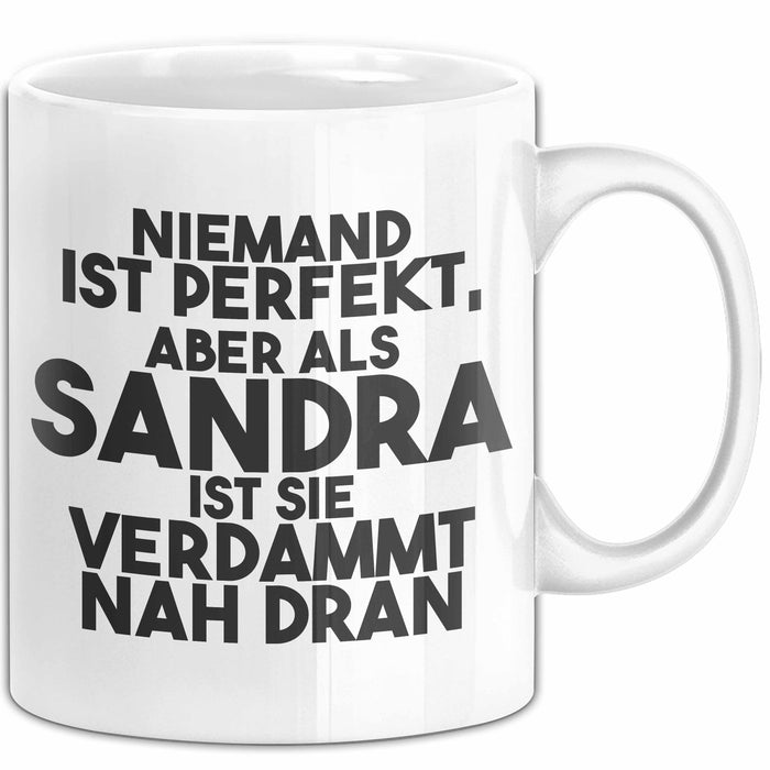 Sandra Tasse Niemand Ist Perfekt, Aber Als Sandra Ist Sie Verdammt Nah Dran