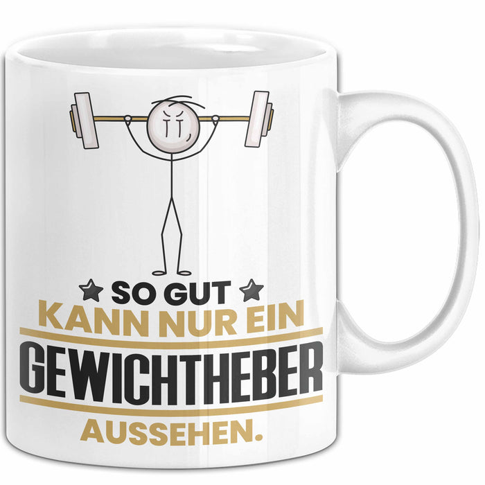 Gewichtheber Geschenk Tasse So Gut Kann Nur Ein Gewichtheber Aussehen Geschenkidee Kaffee-Becher Weiß Trendation