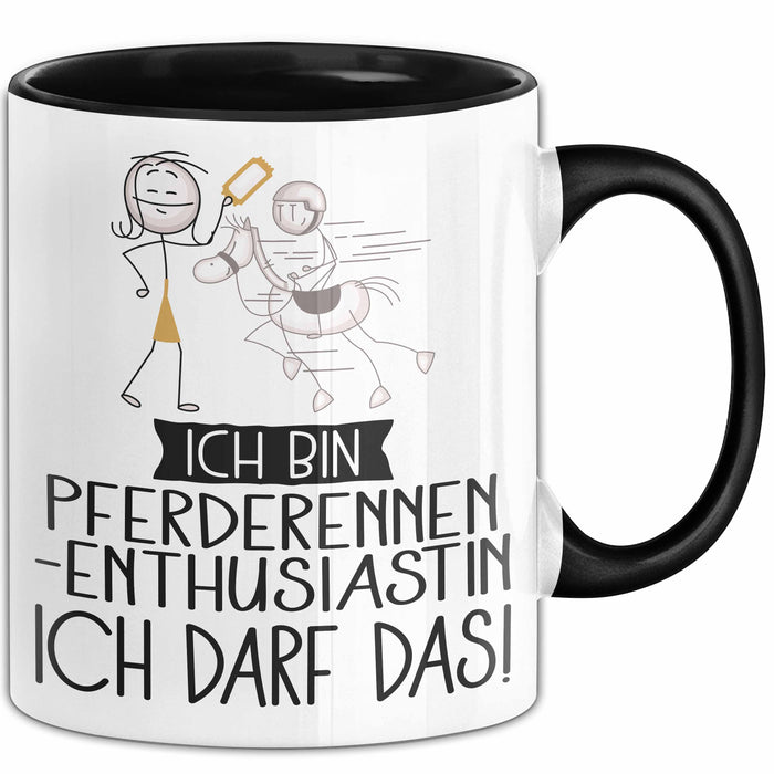 Geschenk für Pferderennen-Enthusiastin Tasse Lustige Geschenkidee Geburtstag Ich Bin Pferderennen-Enthusiastin Ich Darf Das Trendation