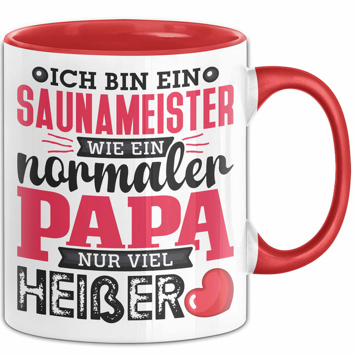 Lustige Tasse Geschenk Saunameister Papa Humorvoller Spruch Rot Trendation