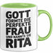 Rita Tasse Geschenk Gott Formte Die Perfekte Frau Rita Geschenkidee Grün Trendation