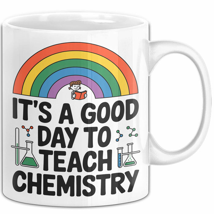 Chemiker Chemielehrer Tasse Geschenk Lustige Geschenkidee Spruch Es Ist Ein Guter Tag Um Chemie Zu Unterrichten Weiß Trendation