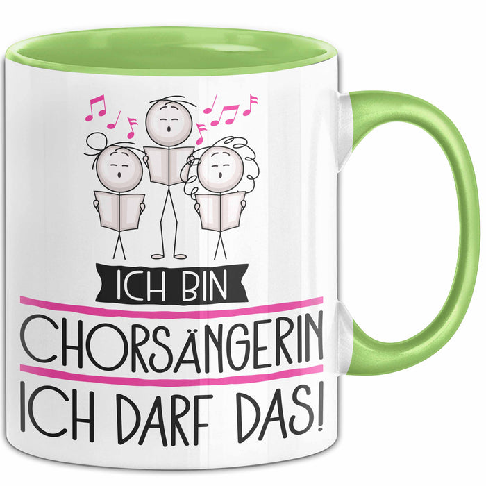 Geschenk für Chorsängerin Tasse Lustige Geschenkidee Geburtstag Ich Bin Chorsängerin Ich Darf Das Grün Trendation