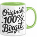Birgit Tasse Geschenk Original 100% Birgit Geschenkidee Geburtstag Grün Trendation