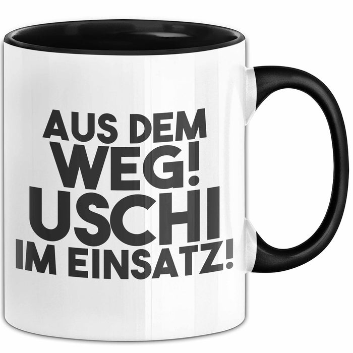 Uschi Tasse Aus Dem Weg! Uschi Im Einsatz! Geschenk