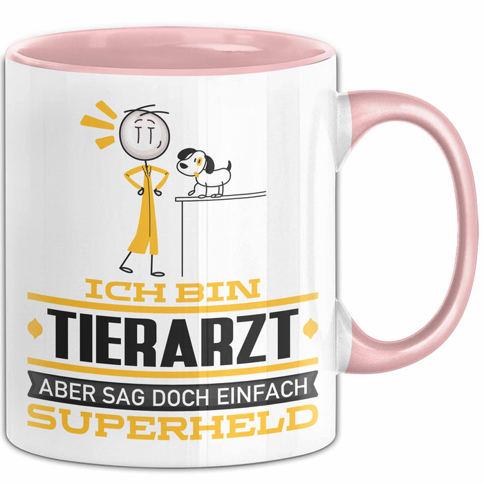 Tierarzt Geschenk Tasse Ich Bin Tierarzt Aber Sag Doch Einfach Superheld Lustige Geschenkdiee für Tierarzt Kaffee-Becher Rosa Trendation