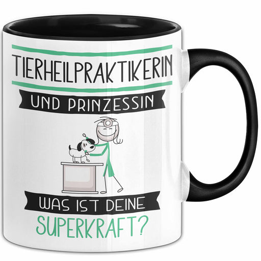 Tierheilpraktikerin Und Prinzessin Tasse Geschenk Für Eine Tierheilpraktikerin Geburtstag Was Ist Deine Superkraft Trendation