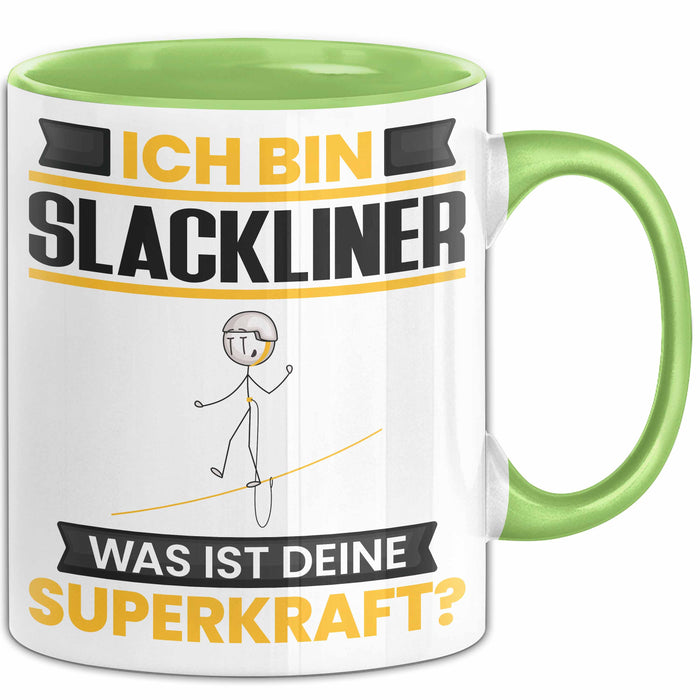 Slackliner Tasse Geschenk für Slackliner Geburtstag Lustiger Spruch Kaffee-Becher Was Ist Deine Superkraft Grün Trendation