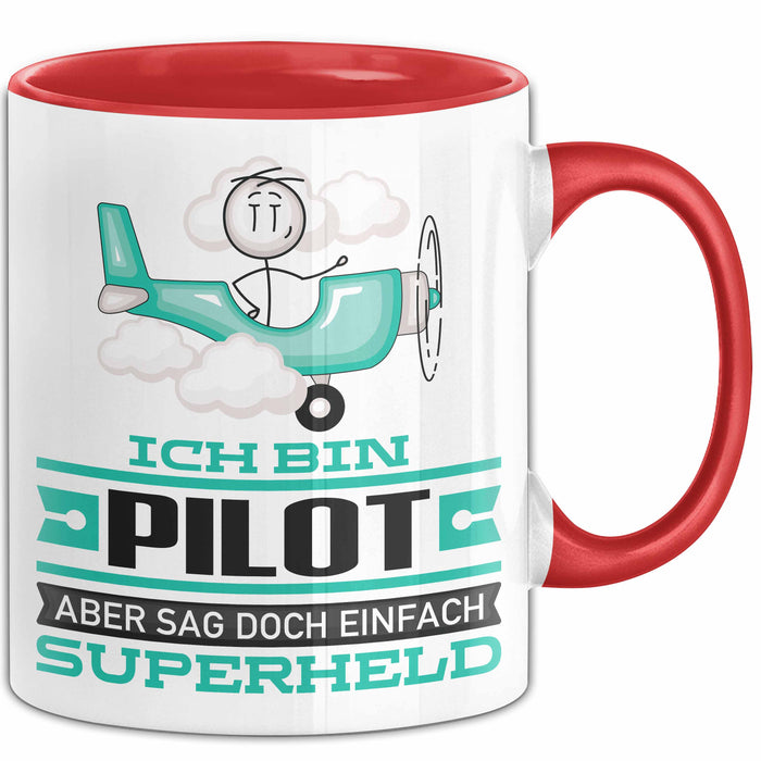 Pilot Geschenk Tasse Ich Bin Pilot Aber Sag Doch Einfach Superheld Lustige Geschenkdiee für Pilot Kaffee-Becher Rot Trendation