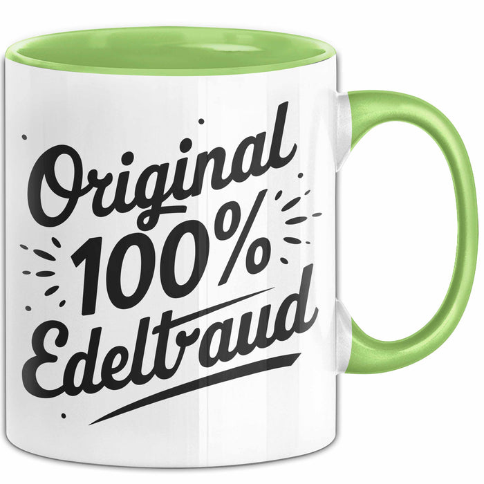 Edeltraud Tasse Geschenk Original 100% Edeltraud Geschenkidee Geburtstag Grün Trendation