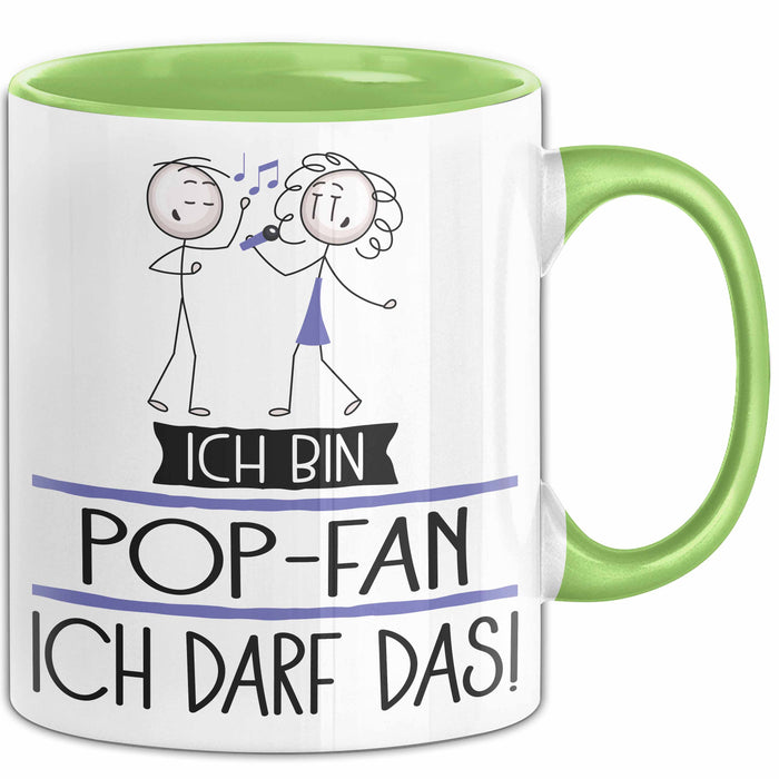 Geschenk für Pop-Fan Tasse Lustige Geschenkidee Geburtstag Ich Bin Pop-Fan Ich Darf Das Grün Trendation