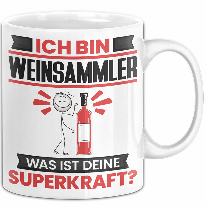 Weinsammler Tasse Geschenk für Weinsammler Geburtstag Lustiger Spruch Kaffee-Becher Was Ist Deine Superkraft Weiß Trendation