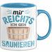 Lustige Tasse Geschenk Mir Reichts Ich Geh Saunieren Spruch Blau Trendation