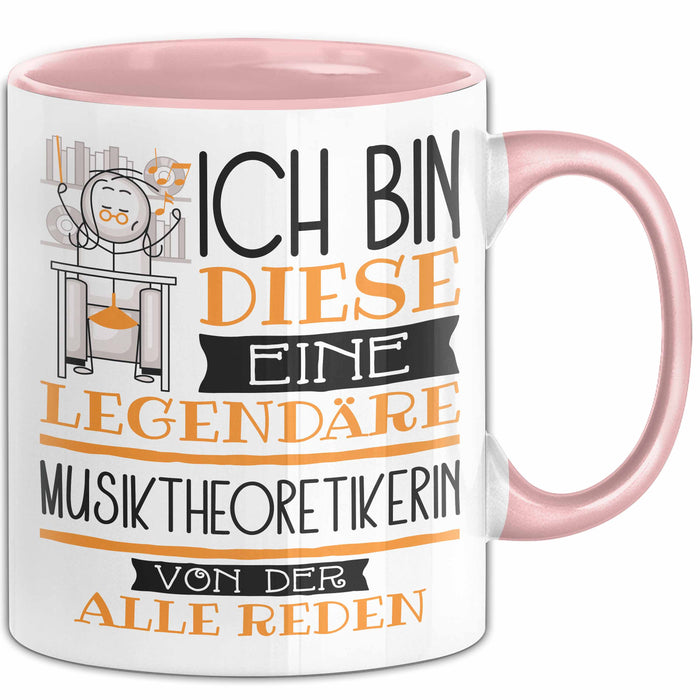 Musiktheoretikerin Tasse Geschenk Ich Bin Diese Eine Legendäre Musiktheoretikerin Von Der Alle Reden Geschenkidee Geburtstag Weihnachten Rosa Trendation