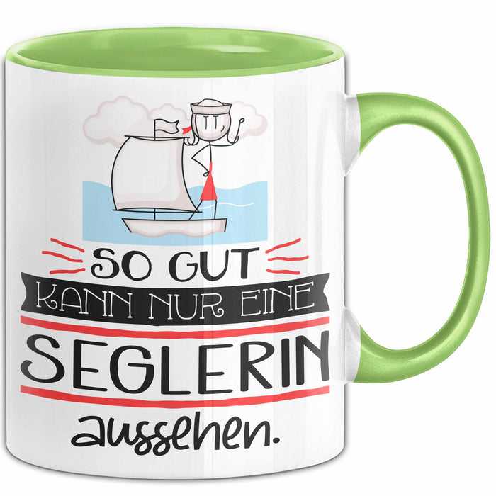 Seglerin Geschenk Tasse So Gut Kann Nur Eine Seglerin Aussehen Geschenkidee Geburtstag Weihnachten Lustig Grün Trendation