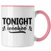 Tonight Wohoo Tasse Geschenk Entscheidung Sex Oder Nicht Lustige Paar Geschenkdiee Liebe Machen Rosa Trendation