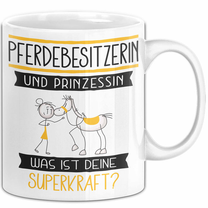 Pferdebesitzerin Und Prinzessin Tasse Geschenk Für Eine Pferdebesitzerin Geburtstag Was Ist Deine Superkraft Weiß Trendation