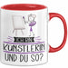 Künstlerin Tasse Geschenk Ich Bin Künstlerin Und Du So Geschenkidee Lustiger Spruch Becher Rot Trendation