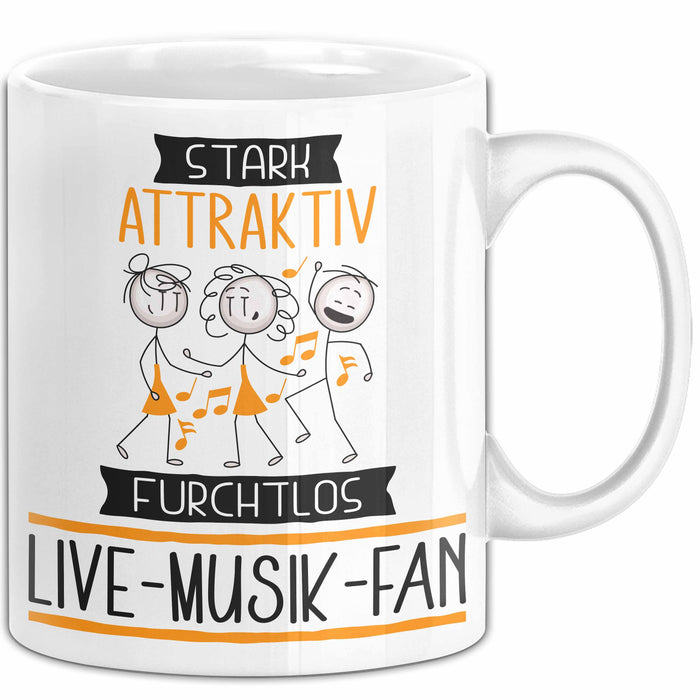 Live-Musik-Fan Tasse Geschenk Becher Stark Attraktiv Furchtlos Live-Musik-Fan Lustige Geschenkidee Weiß Trendation