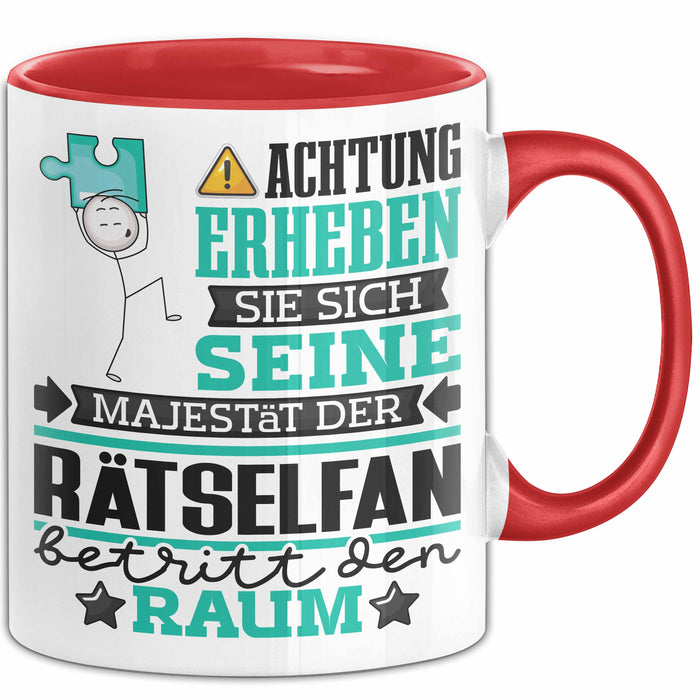 Rätselfan Geschenk Tasse Lustiger Spruch Erheben Sie Sich Der Rätselfan Betritt den Raum Rot Trendation