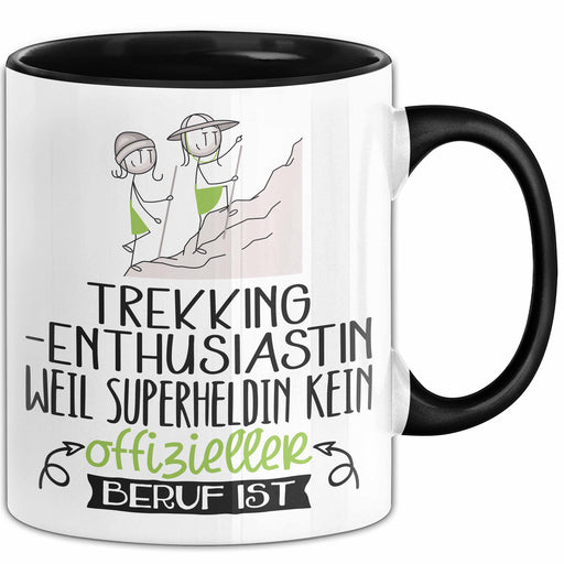 Trekking-Enthusiastin Geschenk Tasse Lustiger Spruch Trekking-Enthusiastin Weil Superheldin Kein Offizieller Beruf Ist Geschenkidee Trendation