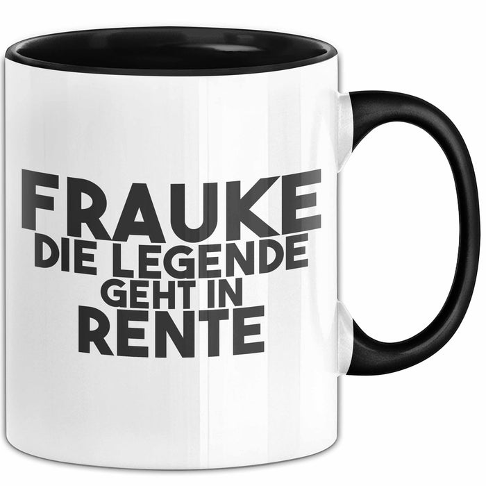 Frauke Tasse Frauke – Die Legende Geht In Rente Geschenk