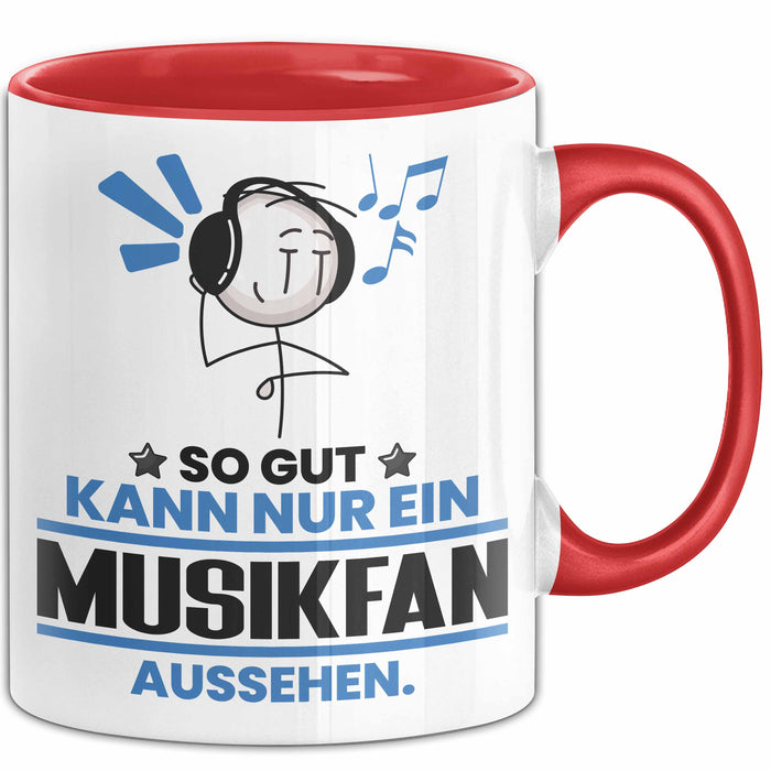 Musikfan Geschenk Tasse So Gut Kann Nur Ein Musikfan Aussehen Geschenkidee Kaffee-Becher Rot Trendation