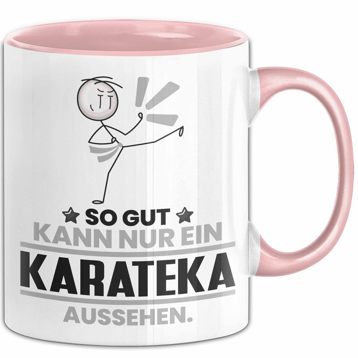 Karateka Geschenk Tasse So Gut Kann Nur Ein Karateka Aussehen Geschenkidee Kaffee-Becher Rosa Trendation