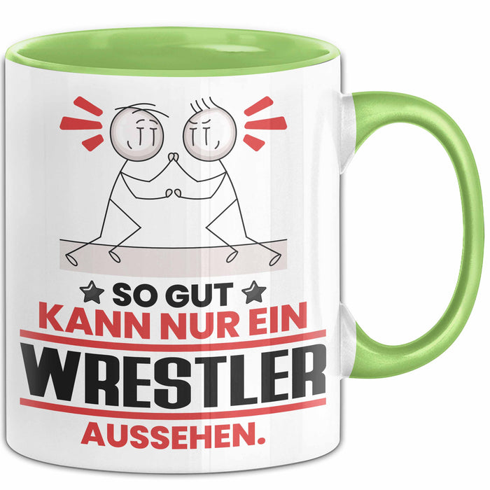 Wrestler Geschenk Tasse So Gut Kann Nur Ein Wrestler Aussehen Geschenkidee Kaffee-Becher Grün Trendation