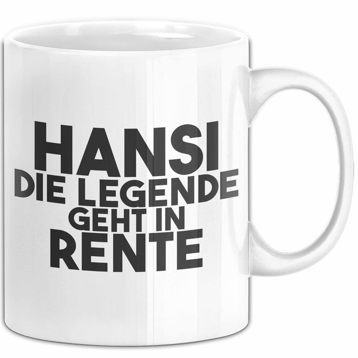 Hansi Tasse Hansi – Die Legende Geht In Rente Geschenk