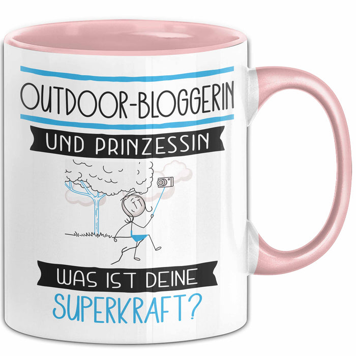 Outdoor-Bloggerin Und Prinzessin Tasse Geschenk Für Eine Outdoor-Bloggerin Geburtstag Was Ist Deine Superkraft Rosa Trendation