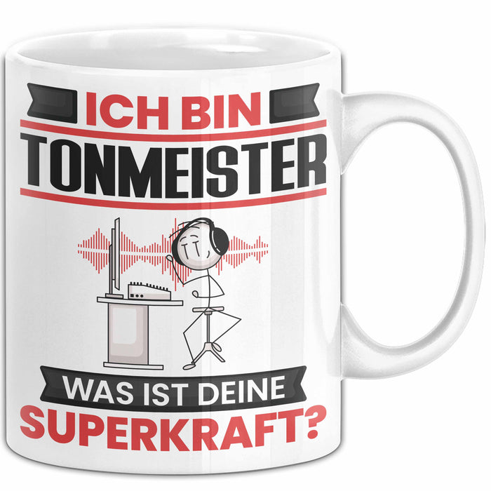 Tonmeister Tasse Geschenk für Tonmeister Geburtstag Lustiger Spruch Kaffee-Becher Was Ist Deine Superkraft Weiß Trendation