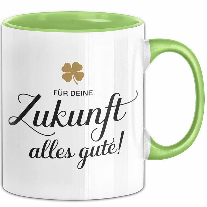 Büroarbeit Kollege Abschied Tasse Geschenk Lustige Geschenkidee Spruch Für Deine Zukunft Alles Gute Grün Trendation