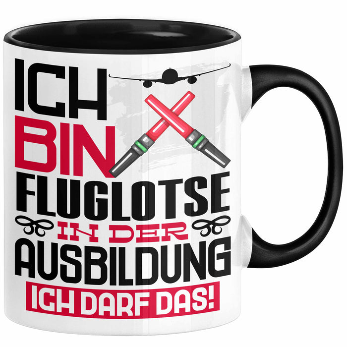 Fluglotse Ausbildung Tasse Geschenk Ich Bin Fluglotse In Der Ausbildung Ich Darf Das Geschenkidee Spruch Schwarz Trendation