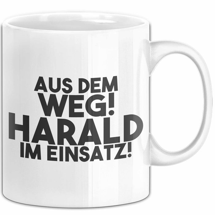 Harald Tasse Aus Dem Weg! Harald Im Einsatz! Geschenk