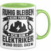 Elektriker Tasse Geschenk Ruhig Bleiben Ich Bin Elektriker Und Regel Das Geschenkidee Grün Trendation