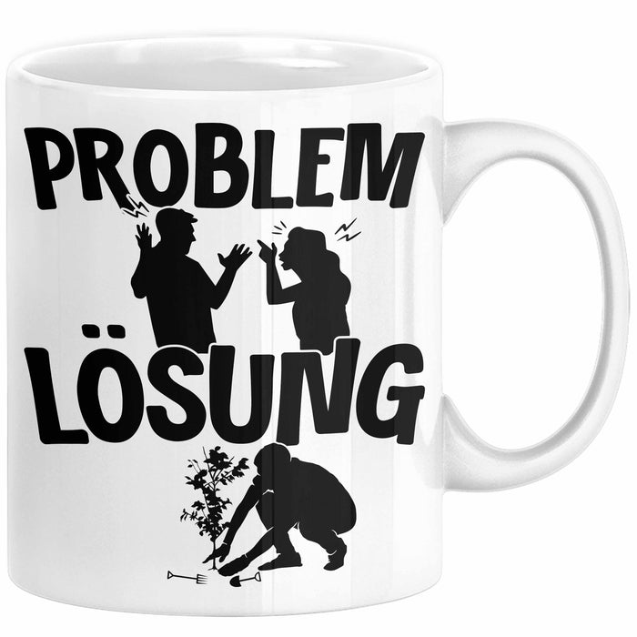 Gärtner Tasse Geschenk für Hobbygärtner Landschaftsgärtner Männer Geschenkidee Problem und Lösung Gartenarbeit Weiß Trendation