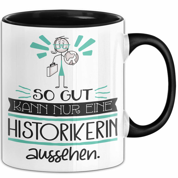 Historikerin Geschenk Tasse So Gut Kann Nur Eine Historikerin Aussehen Geschenkidee Geburtstag Weihnachten Lustig Trendation