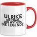 Ulrike Tasse Ulrike – Die Frau. Der Mythos. Die Legende. Geschenk Rot Trendation