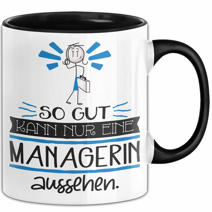 Managerin Geschenk Tasse So Gut Kann Nur Eine Managerin Aussehen Geschenkidee Geburtstag Weihnachten Lustig Trendation